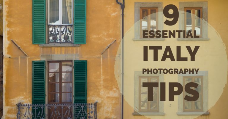 9 Essential Italy Photography Tips